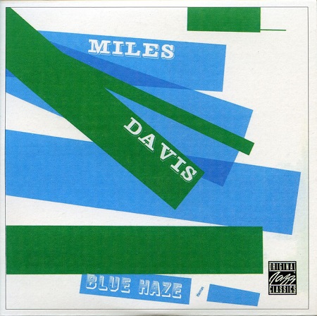MILES DAVIS BLUE HAZE 1956 1